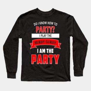 Hurdy Gurdy Party Long Sleeve T-Shirt